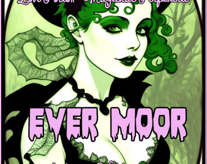 Ever Moor ~ For Everyone ~ Autumn-Winter 2023 - Love Potion Magickal Perfumerie