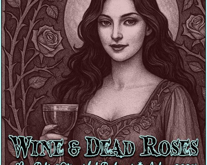 Wine and Dead Roses ~ Autumn 2025 - Love Potion Magickal Perfumerie