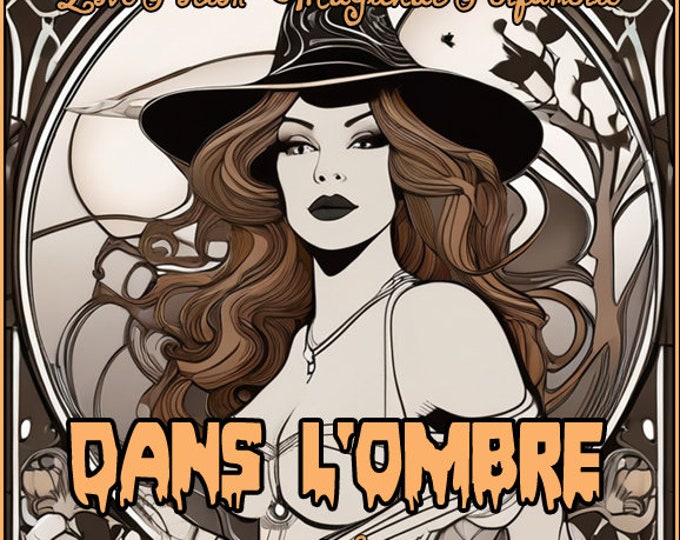 Dans L'Ombre ~ For Everyone ~ Autumn-Winter 2023 - Love Potion Magickal Perfumerie