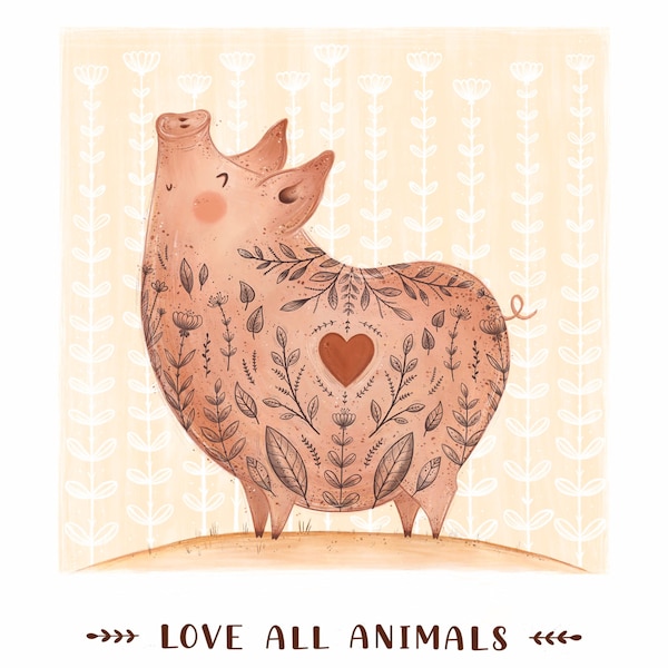 Impression de cochon végétalien - LOVE TOUS LES ANIMAUX - cochons illustration tatouages inspiration décoration affiche oeuvre éthique art mural animaux droits des animaux