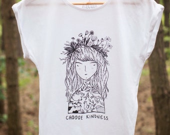 Wählen Sie Kindness - vegan Damen T-Shirt Öko-Baumwoll-T-Shirt Shirt t be Art feministische Frau Kraft Tier Aktivistin Natur Wild Hipster Geschenk