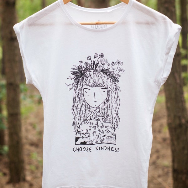 Choisissez la gentillesse - dames végétaliennes T-shirt éco coton t-shirt chemise tee être gentil femme féministe pouvoir activiste animal nature Wild Hipster Gift