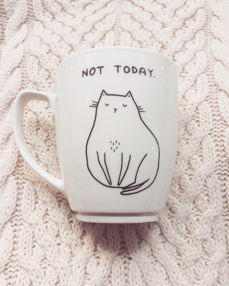 Cat Mug Personalised Antisocial hand painted cup not today leave funny hipster dark humour quirky animal cute funky vegan cartoon comic Not Today.