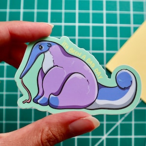 Giant Anteater Sticker | Bad day Cute Animal Sticker | Vinyl Sticker | Laptop, Notebook, Journaling, Scrapbooking