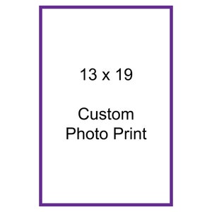 May include: A purple border surrounds a white rectangle with the text "13 x 19 Custom Photo Print" inside.