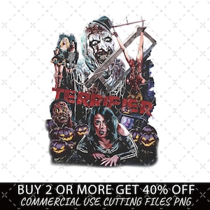 May include: A digital graphic featuring characters from the horror film "Terrifier." The image includes a menacing clown, a woman in distress, and other gruesome figures. The word "TERRIFIER" is prominently displayed. The bottom of the image has text that reads "BUY 2 OR MORE GET 40% OFF COMMERCIAL USE CUTTING FILES PNG."