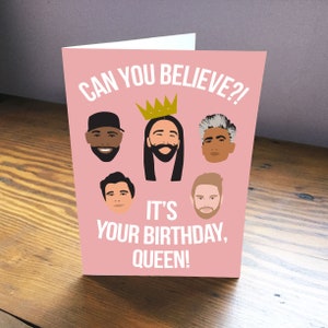 Can You Believe It&#39;s Your Birthday Queen Pink Queer Eye Fab Five Karomo Jonatan Antoni Tan Bobby druckbare Karte Digital Art 5 x 7