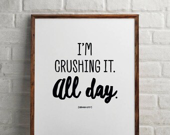 Broad City, I'm Crushing It All Day, minimalistische kunstprint (digitale download)
