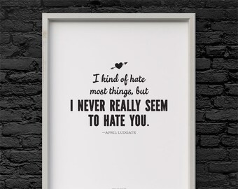 April Ludgate Quote Print, Parks and Rec Wall Art (PDF & JPG)