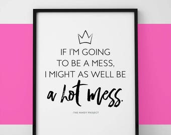 Mindy Project quote print, grappige muurkunst (digitale download)