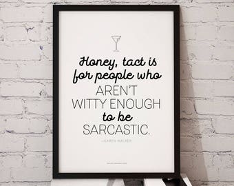 Karen Walker quote print, geestige sarcastische muurkunst (digitale download)