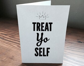 Treat Yo Self Card, Parks and Rec Birthday Gift (Digital Download)