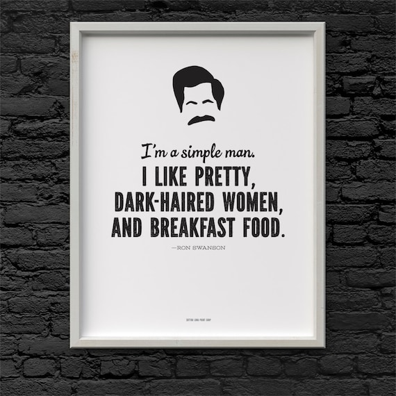 Ron Swanson I M A Simple Man I Like Breakfast Food Quote Etsy