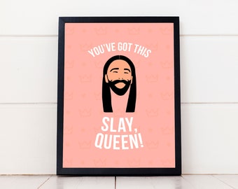 Jonathan Van Ness 'Slay Queen' Art Print (Digital Download)