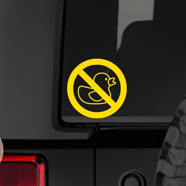 No Duck Decal - Rubber Duck - Rubber Duckie - Car Duck - Funny Car Decal - Car Sticker - Window Sticker - Bumper Sticker - No Ducks for Car