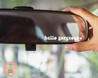 Sticker rétroviseur voiture - Sticker Drive Safe - Sticker You Look Good - Sticker Hello Gorgeous - Sticker Hey Good Lookin - Sticker - Sticker pour femme/homme