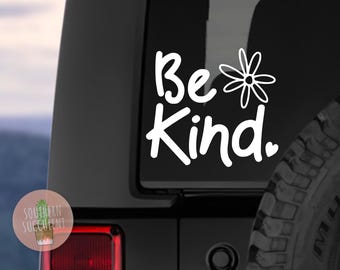 Be Kind Decal - Kindness Decal - Be Kind Sticker - Laptop Sticker - Tumbler Decal - Classroom Decal - Kindness Sticker - Car Window Decal