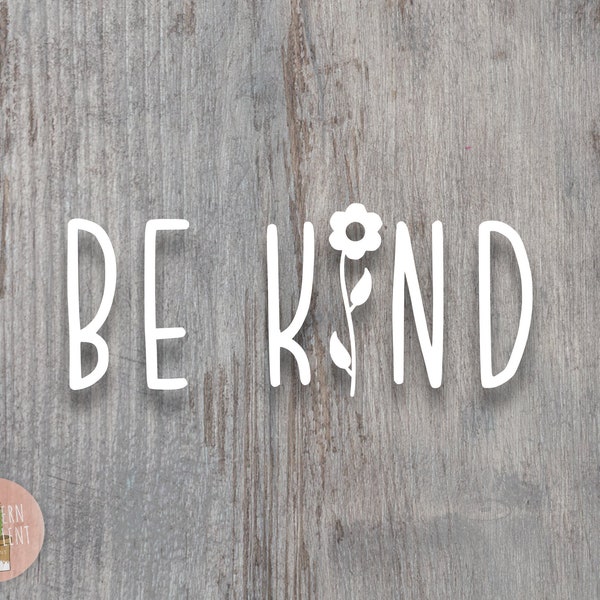 Be Kind Decal - Kindness Decal - Be Kind Sticker - Laptop Sticker - Tumbler Decal - Classroom Decal - Kindness Sticker - Car Window Decal