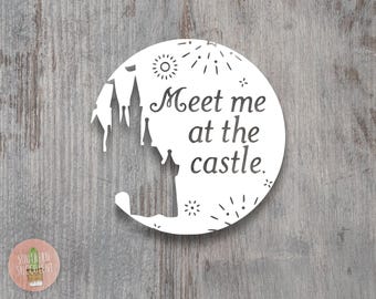 Meet Me at the Castle Decal - Magic Decal - Castle Sticker  - Cinderella's Castle - Cinderella Sticker - Cinderella Decal - Fireworks Decal