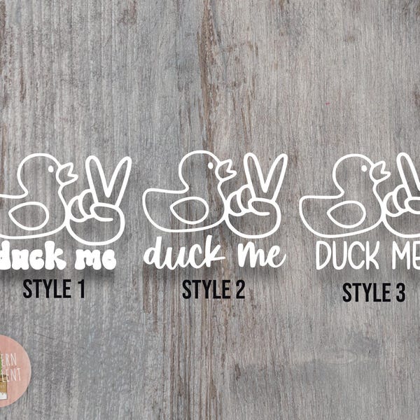 Duck Me Decal - Rubber Duck - Rubber Duckie - Car Duck - Funny Car Decal - Car Sticker - Window Sticker - Bumper Sticker - Duckie for Window