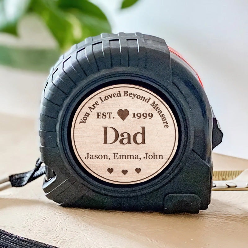 Loved Beyond Measure Personalized Tape Measure, Fathers Day Gift From Daughter, Custom Gifts for ...