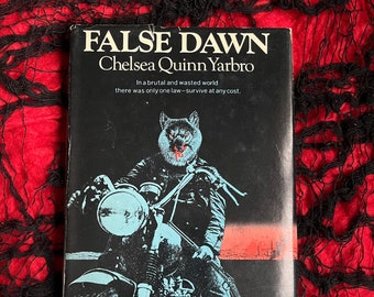 FALSE DAWN (Hardcover by Chelsea Quinn Yarbro)