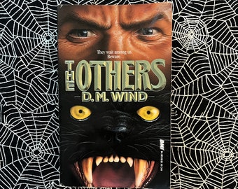 THE OTHERS (Paperback Novel by D.M. Wind)