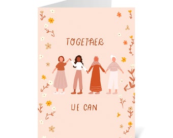 Together We Can Greetings Card, New Chapter, Well Done, You've got this, Girl Power, Empowering, Supportive, Work together