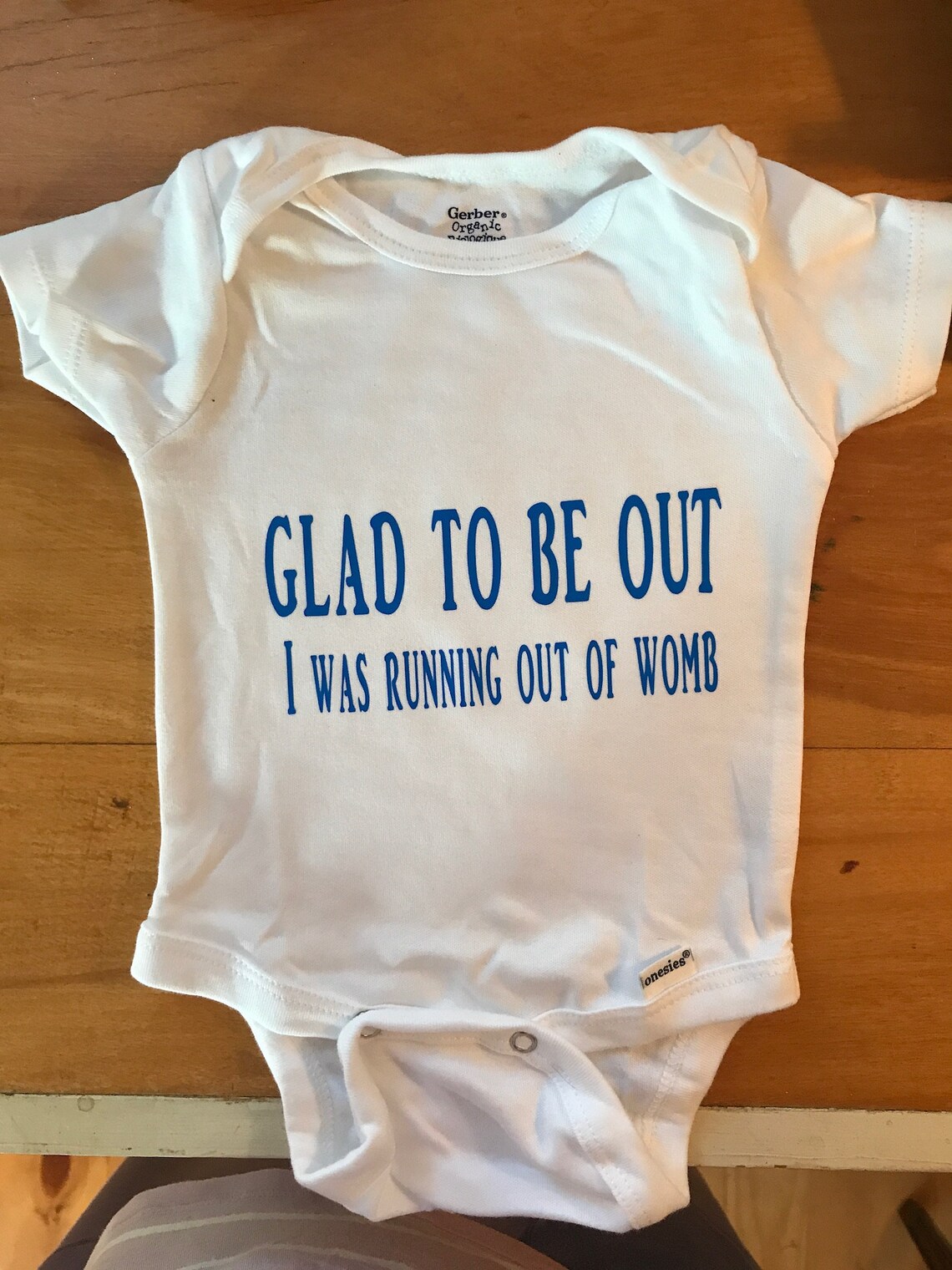 Onesie 03 months organic cotton Glad to be out I was Etsy