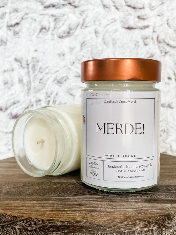 Merde! - Custom Soy Candle - Choose Your Fragrance