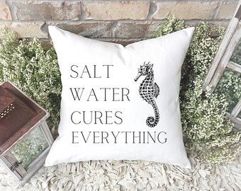 Salt Water Cures Everything Pillow | Decorative Pillow Cover and Insert