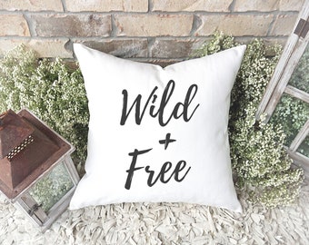 Wild and Free Throw Pillow and Cover