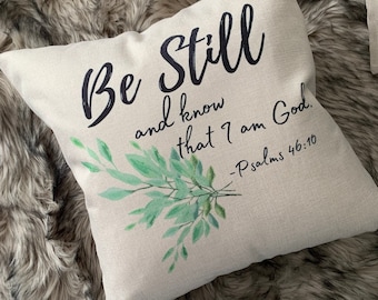 Be Still And Know I am God Pillow and Cover| Accent Pillow