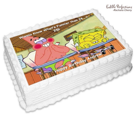 Spongebob Funnier Than 24 Edible Image Cake Topper Rectangle Etsy