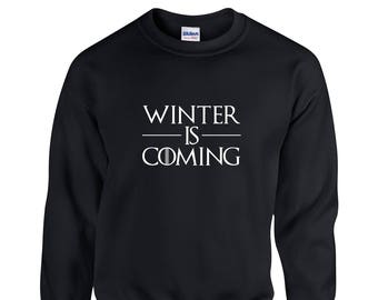 Winter is Coming Sweatshirt Game Of Thrones Sweatshirt Khaleesi Sweatshirt GOT Sweater Stark Snow GOT Jumper Gifts for Her Christmas Gift