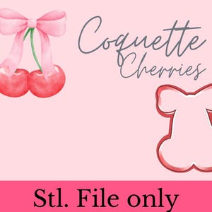 Coquette Cherries cookie cutter stl.
