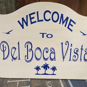 Welcome to Del Boca Vista Custom Wood Vintage Rustic Sign, RMBRustic Custom Signs