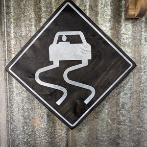 Novelty Slippery When Wet Road Sign, Rustic wooden Street Sign Reproduction
