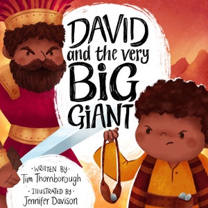 Livre pour enfants - David et le très grand géant - Tim Thornborough et Jennifer Davison
