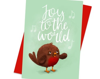 Christmas Card - Illustrated - Robin Singing Joy to the World - Carol