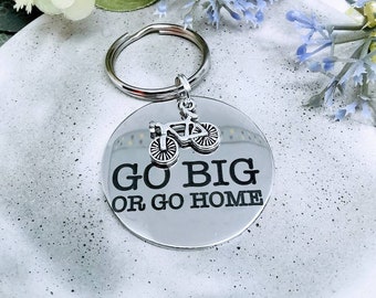 Llavero de bicicleta, ir a lo grande o ir a casa, Bike Keyring, bicicleta ciclista, MTB, regalo para el motociclista, llavero de bicicleta, regalo para el hijo, regalo para el hermano
