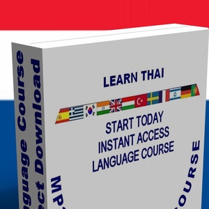 Pode incluir: Uma caixa branca com o texto "LEARN THAI" e "MP3 & PDF TRAINING COURSE". A caixa também mostra "START TODAY", "INSTANT ACCESS" e "LANGUAGE COURSE". Um código de barras é visível na lateral, com a bandeira tailandesa ao fundo.
