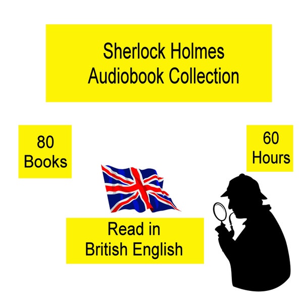 Digital Download Sherlock Holmes Complete Audiobook Collection  MP3 ,in Britsh English by Sir Arthur Conan Doyle, start listening today