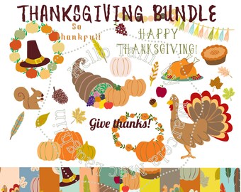 THANKSGIVING BUNDLE Clip Art + Digital Paper- Happy Thanksgiving Graphics Fall and Harvest Turkey Cornucopia Pumpkin Pie Pilgrims Feathers