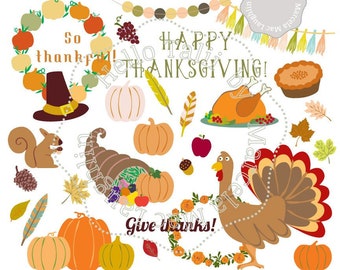 THANKSGIVING Clipart- Happy Thanksgiving Clip Art Decor Wreaths Turkey Pumpkin Pie Harvest Banners Pilgrims Give Thanks Cornucopia