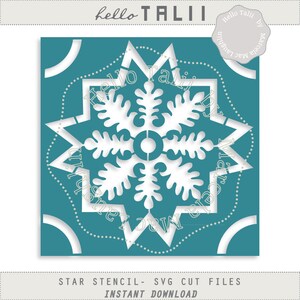 May include: A teal square design featuring a white star-shaped stencil with snowflake details. The design includes the text "hello TALII" at the top and "STAR STENCIL - SVG CUT FILES INSTANT DOWNLOAD" at the bottom. A circular logo with text is in the upper right corner.