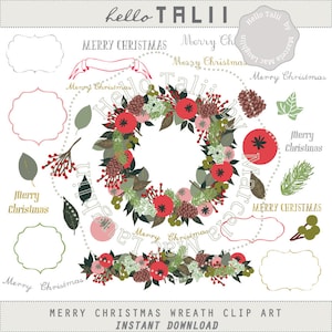 May include: A digital illustration featuring a Christmas wreath with red berries, pinecones, and green foliage. The words "Merry Christmas" are scattered around the wreath. The text "Hello Talii" and "Merry Christmas Wreath Clip Art" are also present.