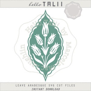 ARABESQUE SVG CUT file- Iznik Leave with Floral Bouquet Digital Arabesque Embellishment Svg + Dxf + Png + Eps Vector for Silhouette Cricut