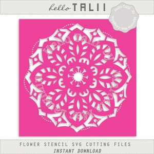 May include: A vibrant pink square featuring a white, detailed floral mandala pattern. The words "Hello Talii" and "Marcela Mac Laughlin" are integrated into the design. The bottom of the image reads "Flower Stencil SVG Cutting Files" and "Instant Download."