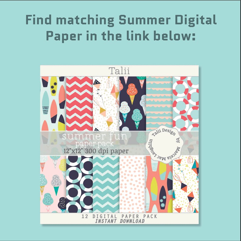 May include: A digital paper pack with 12 summer-themed patterns. The patterns include surfboards, ice cream cones, zigzags, polka dots, and life preservers. The paper pack is 12 inches by 12 inches and 300 dpi.